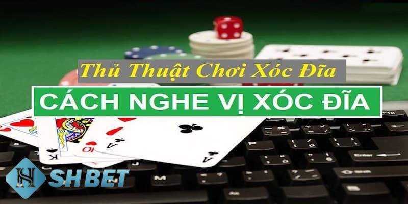 cách nghe vị xóc đĩa online