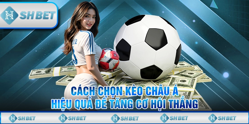 kèo châu á