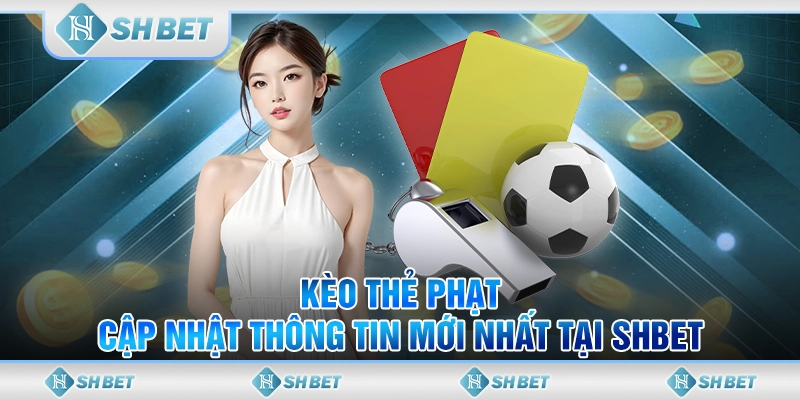 kèo thẻ phạt